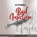 Hyndu - Bad Injection (Amerado Diss)